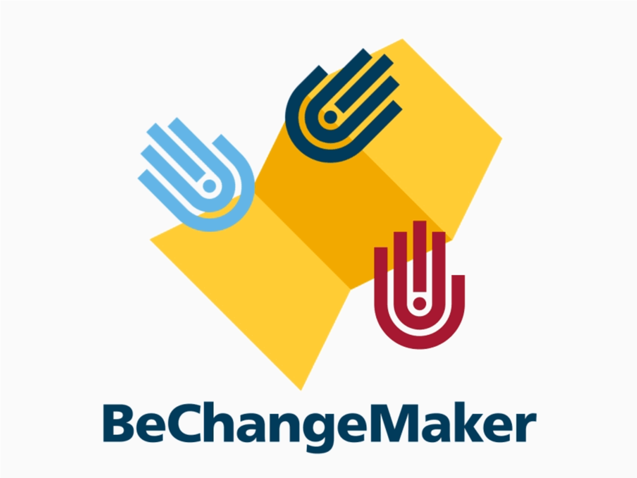 Be a change maker